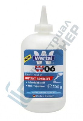 WERTAL W06, 500 г Клей цианоакрилатный низкой вязкости (Аналог LOCTITE 406)